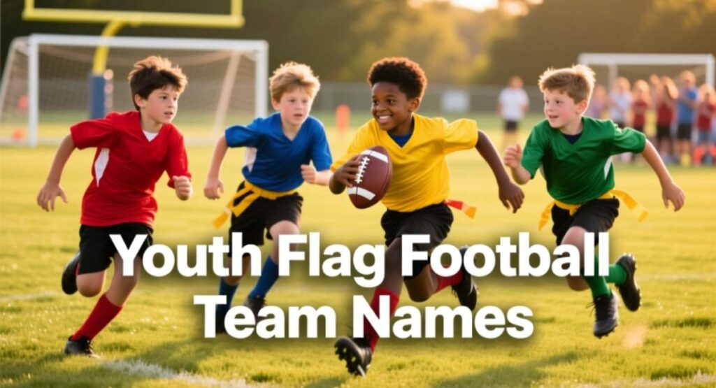 Youth Flag Football Team Names