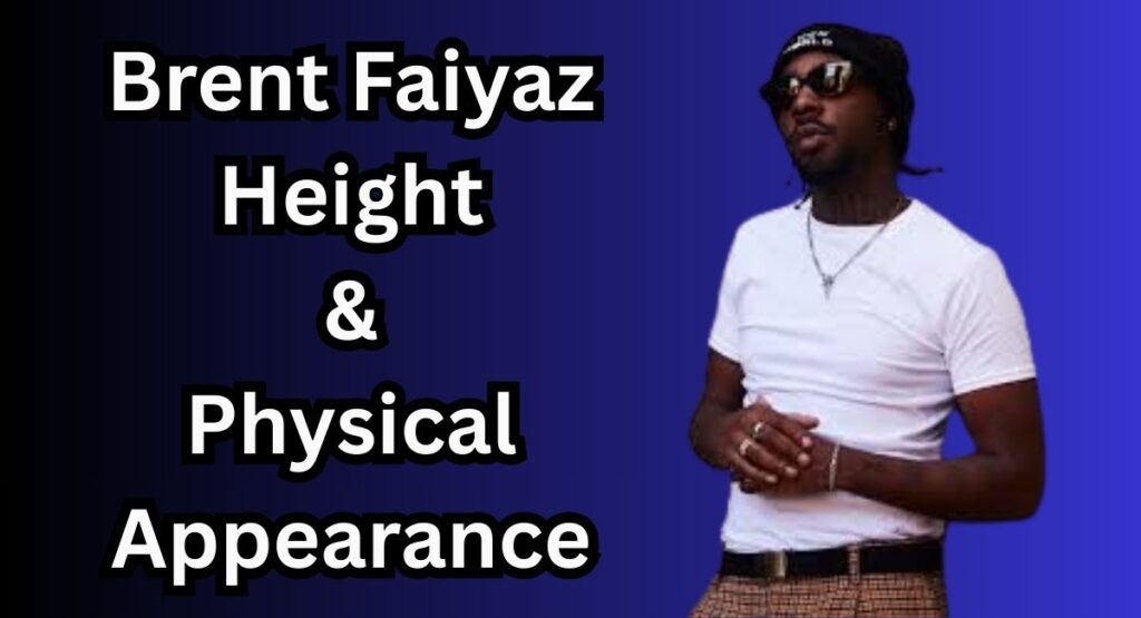Brent Faiyaz Height & Physical Appearance