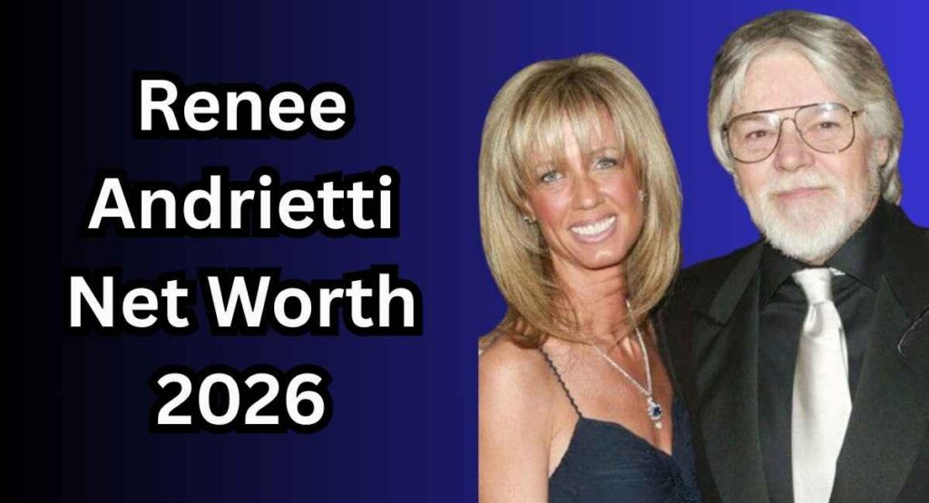 Renee Andrietti Net Worth 2026
