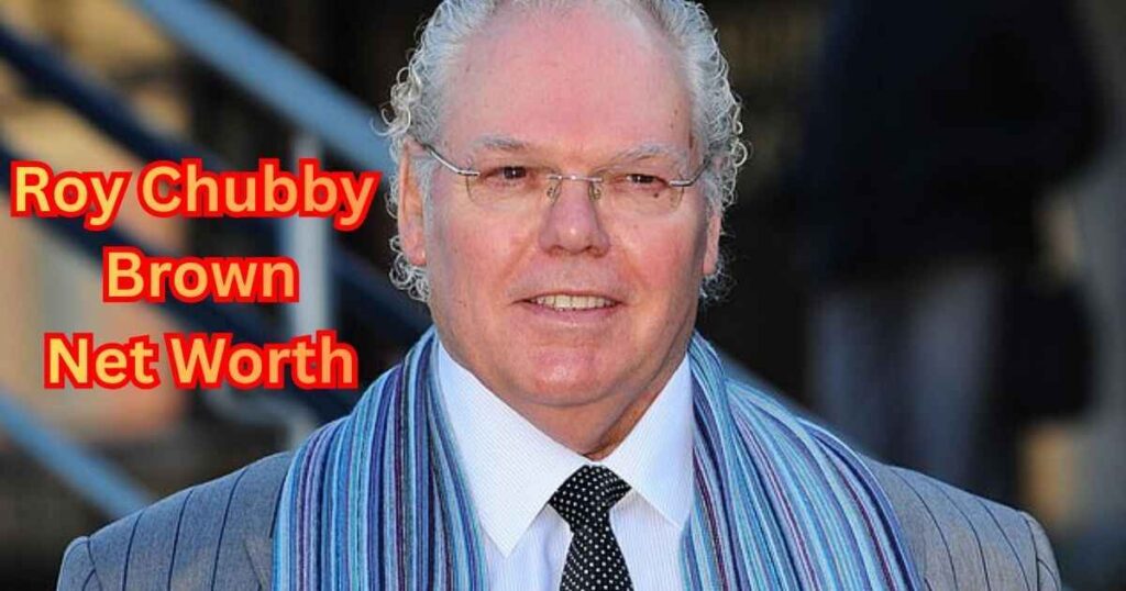 Roy Chubby Brown Net Worth 2026